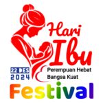 Festival Hari Ibu 2024: Perempuan Hebat, Pilar Bangsa yang Kuat